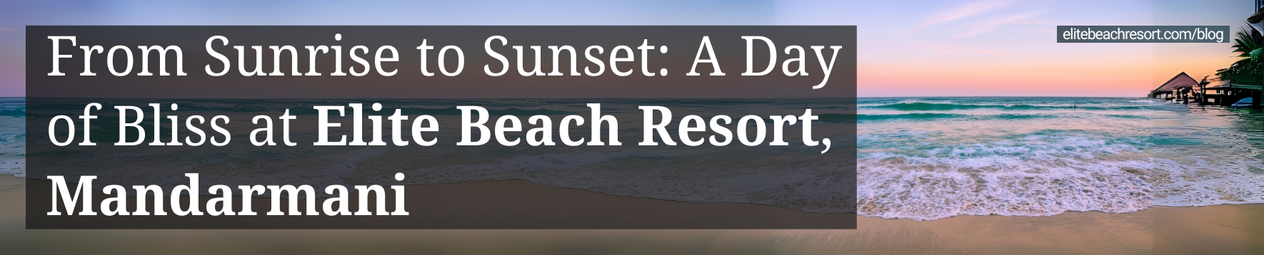 Elite Beach resort