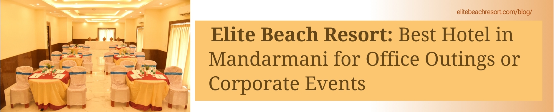 Elite Beach Resort- Best for Office Outings or Corporate Events